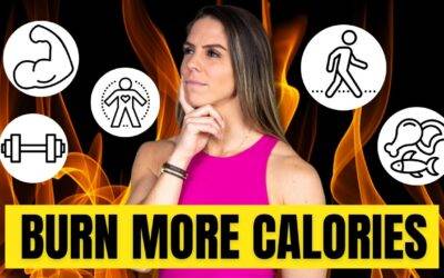 I Explain 5 Ways To Increase Your Daily Calorie Burn