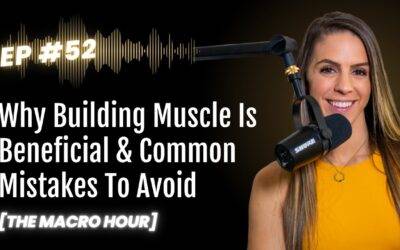 Why Building Muscle Is Beneficial & Common Mistakes To Avoid | Ep. 52