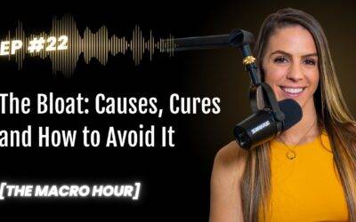 The Bloat: Causes, Cures And How To Avoid It | Ep. 22