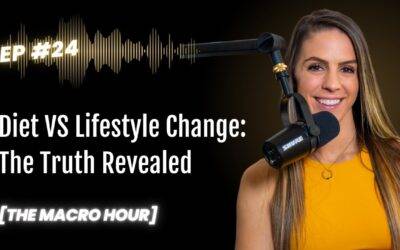 Diet VS Lifestyle Change: The Truth Revealed | Ep. 24