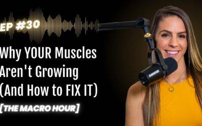 Why YOUR Muscles Aren’t Growing (And How to FIX IT) – 5 Tips | Ep. 30