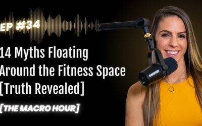 14 Myths Floating Around The Fitness Space [And Their Truths] | Ep. 34