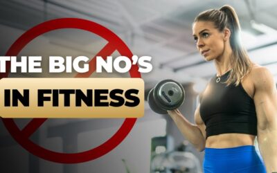 The Big NOs in Fitness and What to Avoid | Ep. 213